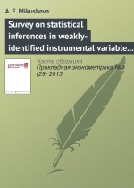Survey on statistical inferences in weakly-identified instrumental variable models Mikusheva . .