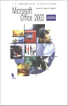 Microsoft Office 2003.  ..,  .., .. 